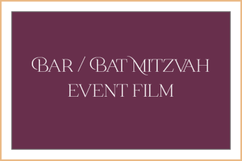 Bar / Bat Mitzvah Event Film